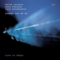 Always Let Me Go Gary Peacock, Jack DeJohnette, Keith Jarrett