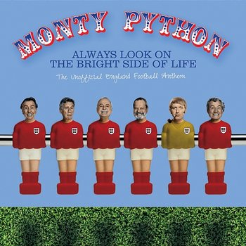 Always Look On The Bright Side Of Life - Monty Python