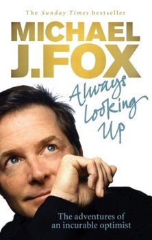 Always Looking Up - Fox Michael J.