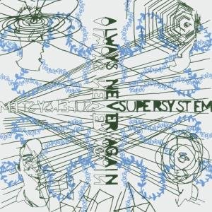 Always Never Again - Supersystem