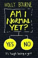 Am I Normal Yet? - Bourne Holly