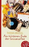 Am kürzeren Ende der Sonnenallee Brussig Thomas