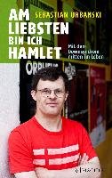 Am liebsten bin ich Hamlet - Urbanski Sebastian, Urbanski Bettina