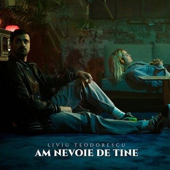 Am nevoie de tine - Liviu Teodorescu