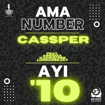 Ama Number Ayi '10 - Cassper Nyovest feat. Abidoza, Kammu Dee, LuuDaDeejay