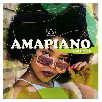 AmaPiano Vol 3 - Various Artists