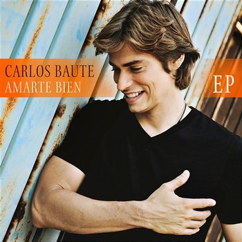 Amarte bien EP - Carlos Baute