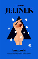 Amatorki Jelinek Elfriede