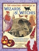 Amazing History of Wizards & Witches - Dowswell Paul | Książka w Empik