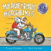 AMAZING MACHINES: MARVELLOUS MOTORBIKES - Mitton Tony