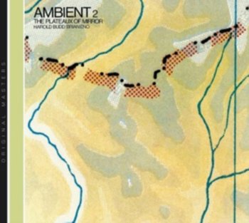 Ambient 2 The Plateaux Of Mirror - Eno Brian