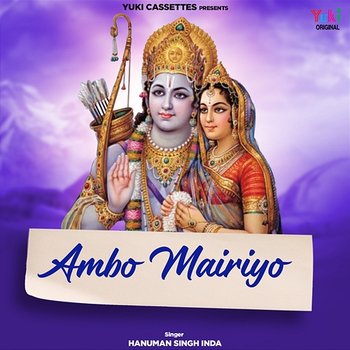 Ambo Mairiyo - Hanuman Singh Inda