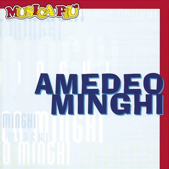 Amedeo Minghi - Amedeo Minghi