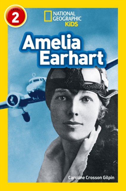 Amelia Earhart: Level 2 - Caroline Crosson Gilpin | Książka W Empik