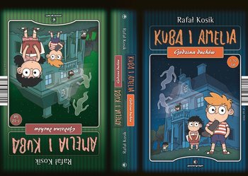Amelia i Kuba. Godzina duchów  - Kosik Rafał