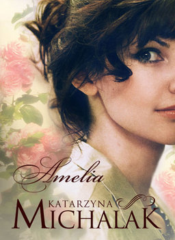 Amelia - Michalak Katarzyna