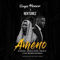 Ameno Amapiano Remix (You Wanna Bamba) Goya Menor & Nektunez