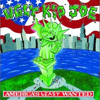 America's Least Wanted Ugly Kid Joe