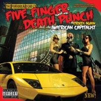 American Capitalist Five Finger Death Punch