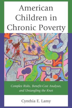 American Children in Chronic Poverty - Lamy Cynthia E.