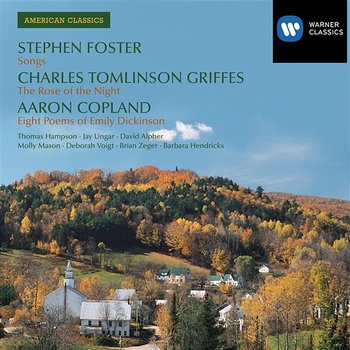 American Classics: Stephen Foster/ Charles Tomlinson Griffes / Aaron Copland - Thomas Hampson
