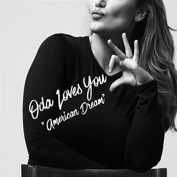 American Dream - Oda Loves You