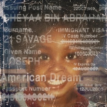 american dream - 21 Savage