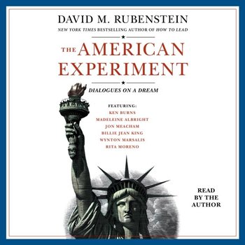 American Experiment - Rubenstein David M.