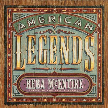 American Legends: Best Of The Early Years - Reba McEntire