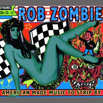 American Made Music To Strip By - Rob Zombie