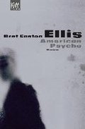 American Psycho - Ellis Bret Easton