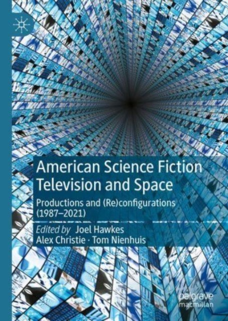 Science Media Production American Science Fiction Television and Space: Productions and (Re ...