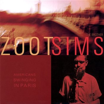 American Swinging In Paris - Zoot Sims