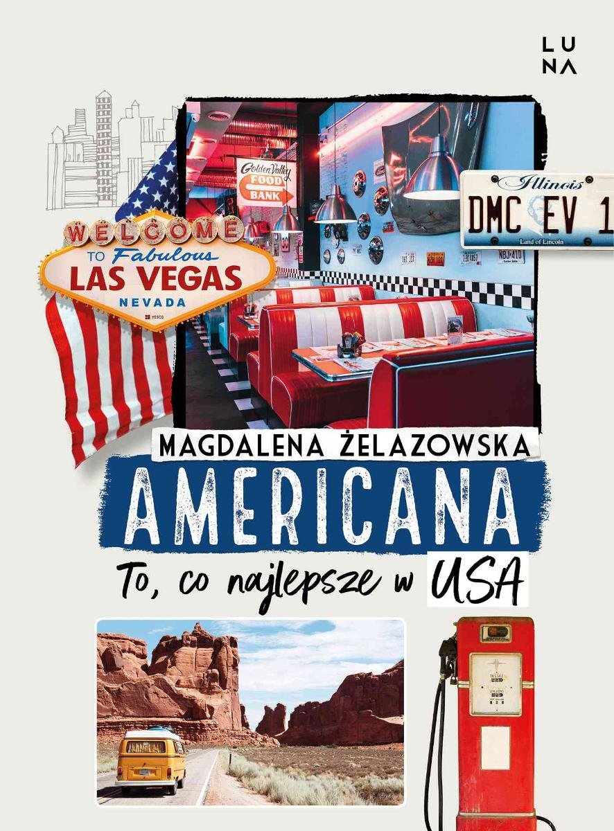 Americana. To, Co Najlepsze W USA - Ebook Mobi - Żelazowska Magdalena ...