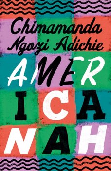 Americanah - Chimamanda Ngozi Adichie
