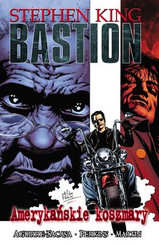 Amerykański koszmar. Bastion. Tom 2 - ebook PDF - King Stephen