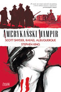 Amerykański wampir. Tom 1 - Snyder Scott, King Stephen