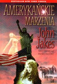 Amerykańskie marzenia - Jakes John