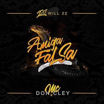 Amiga falsa (Participação especial MC Don Cley) - DJ Will 22