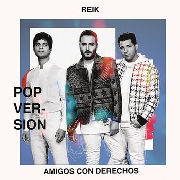 Amigos Con Derechos - Reik