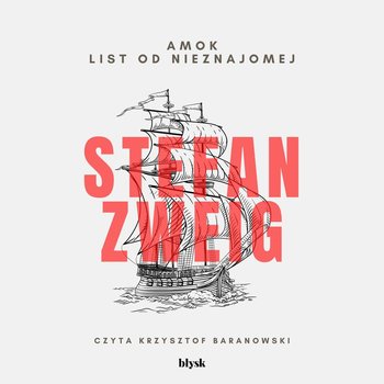 Amok i List od nieznajomej - audiobook - Stefan Zweig