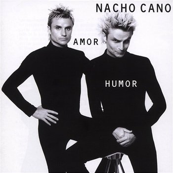 Amor, Humor - NACHO CANO