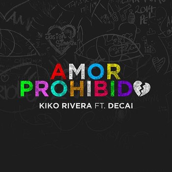 Amor Prohibido - Kiko Rivera
