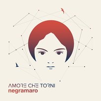 Amore Che Torni Negramaro