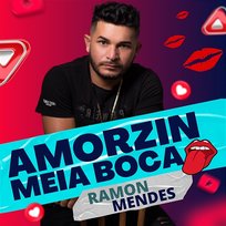 Amorzin Meia Boca Ramon Mendes