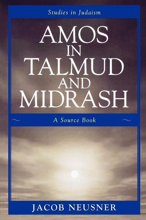 Amos In Talmud And Midrash - Neusner Jacob | Książka W Empik