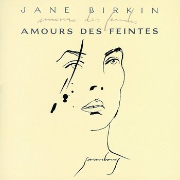 Amours des feintes - Jane Birkin