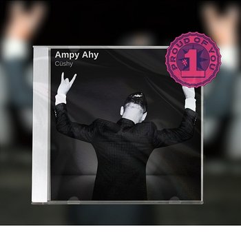 Ampy Ahy - Cüshy