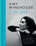Amy Winehouse - In Her Words - Winehouse Amy