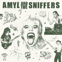 Amyl & the Sniffers - Amyl & the Sniffers Amyl & the Sniffers